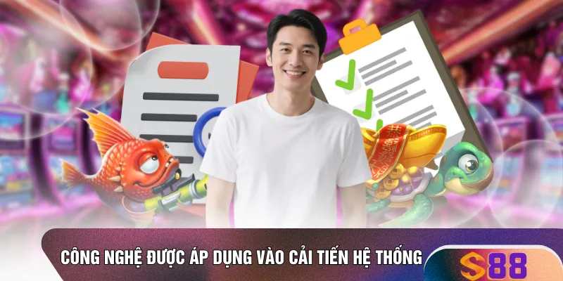 Công nghệ được áp dụng vào cải tiến hệ thống