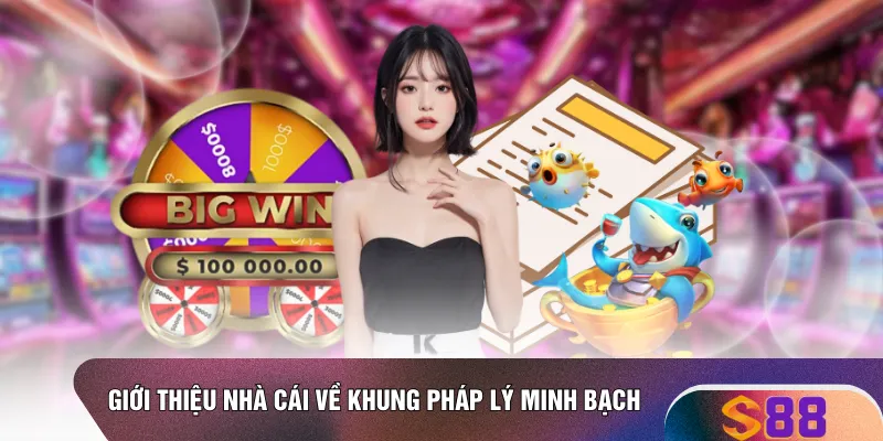 Giới thiệu nhà cái về khung pháp lý minh bạch